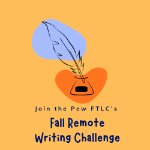 Pew FTLC Fall Remote Writing Challenge on September 3, 2026